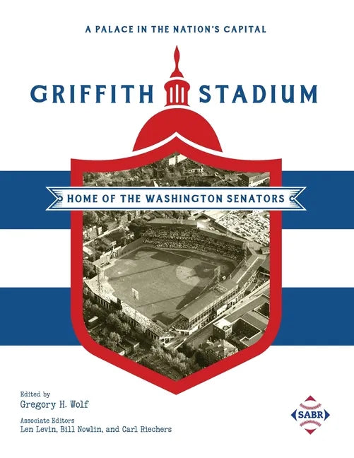 A Palace in the Nation's Capital: Griffith Stadium, Home of the Washington Senators - Paperback