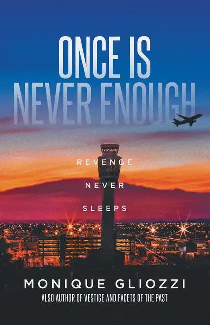 Once Is Never Enough: Revenge Never Sleeps - Paperback