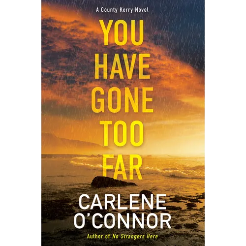 You Have Gone Too Far - Hardcover