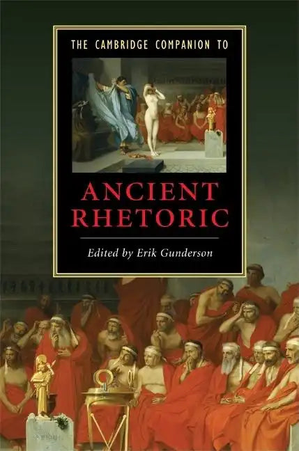 The Cambridge Companion to Ancient Rhetoric - Hardcover