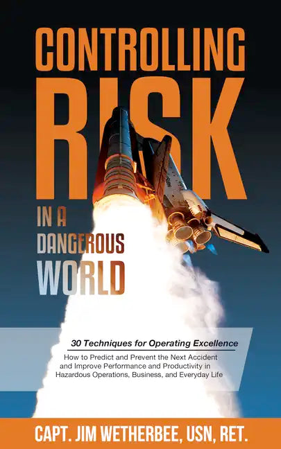 Controlling Risk: Thirty Techniques for Operating Excellence - Paperback