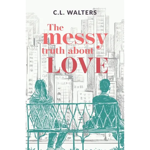 The Messy Truth About Love: A Cantos Novel - Paperback