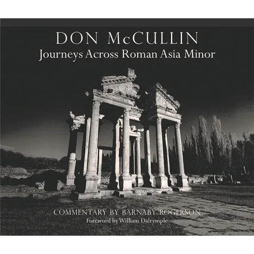 Don McCullin - Journeys Across Roman Asia Minor - Hardcover