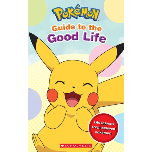 Guide to the Good Life (Pokémon) - Paperback