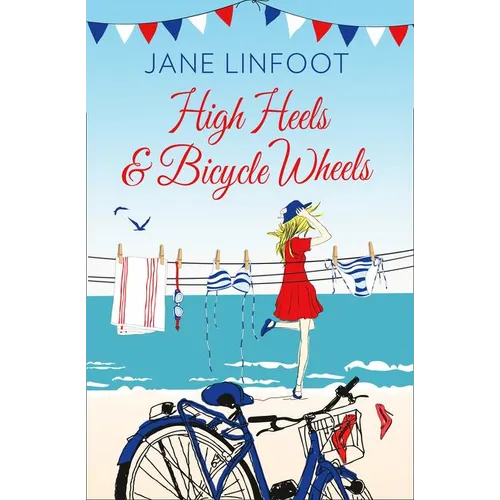 High Heels & Bicycle Wheels - Paperback