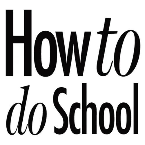 How to do School - Paperback