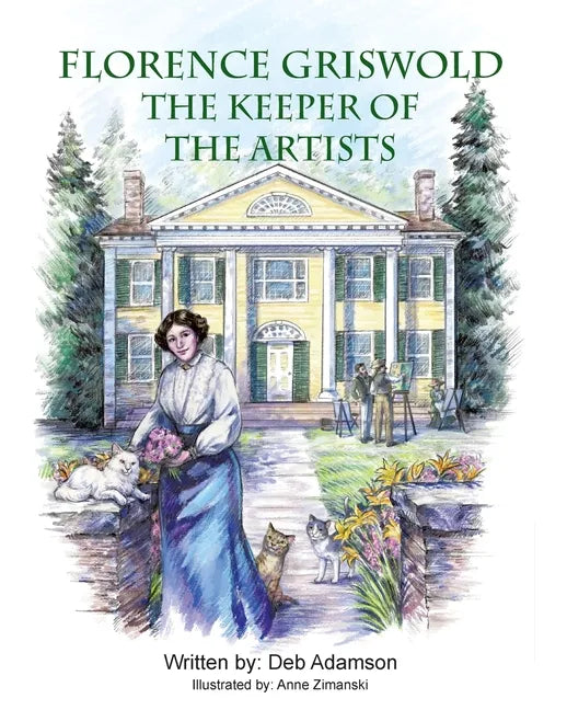 Florence Griswold: The Keeper of the Artists - Paperback