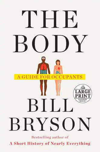 The Body: A Guide for Occupants - Paperback