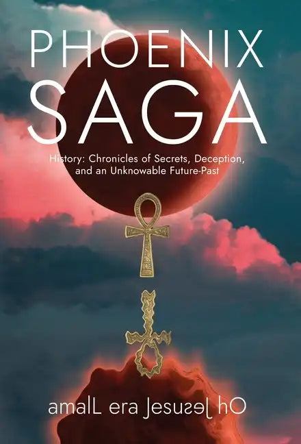 Phoenix Saga - Hardcover