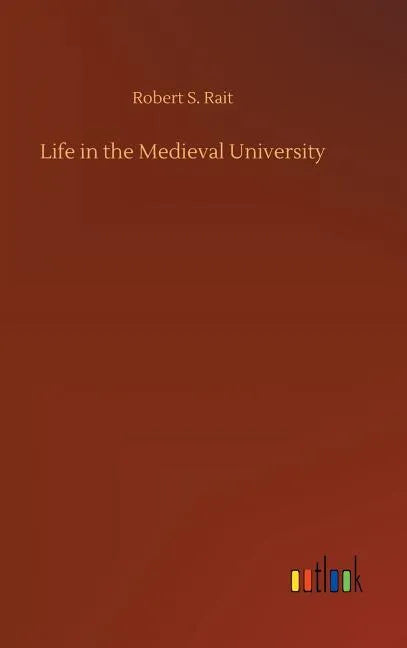 Life in the Medieval University - Hardcover