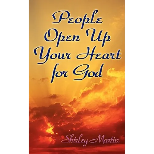 People Open Up Your Heart for God - Paperback