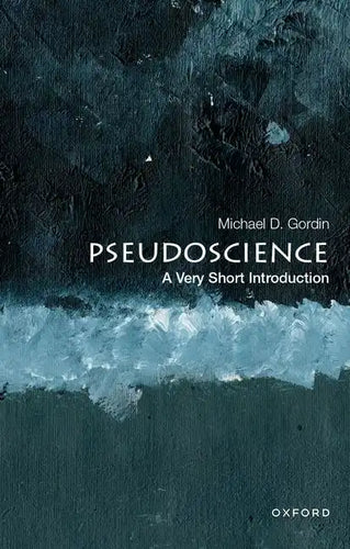 Pseudoscience: A Very Short Introduction - Paperback