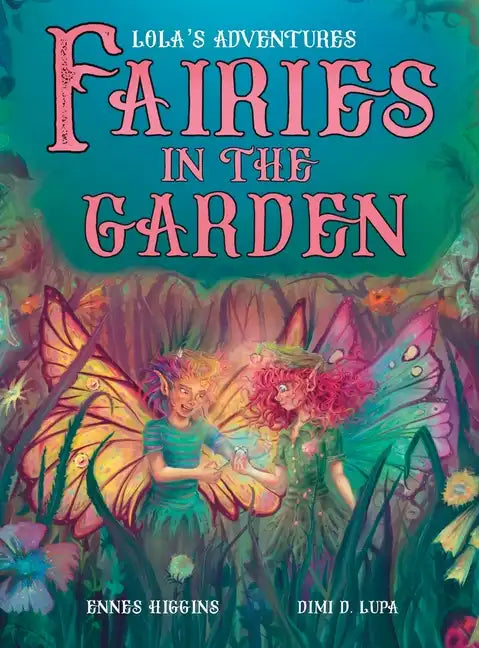 Fairies in the Garden - Hardcover