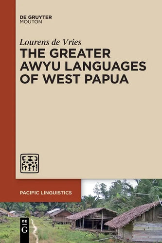 The Greater Awyu Languages of West Papua - Paperback