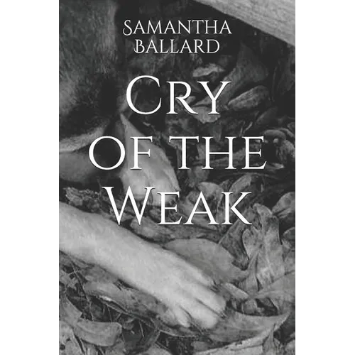 Cry of the Weak - Paperback