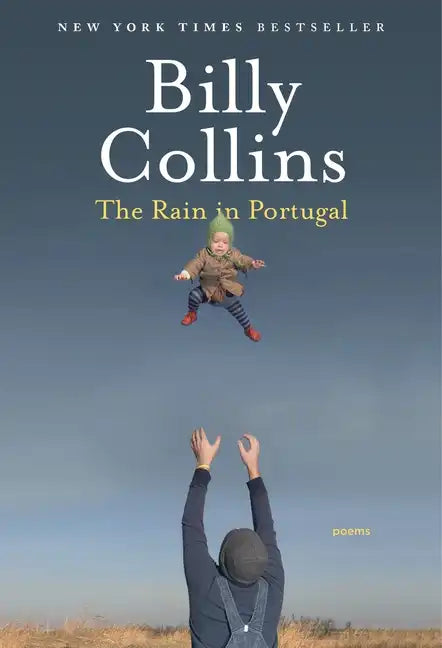 The Rain in Portugal: Poems - Paperback