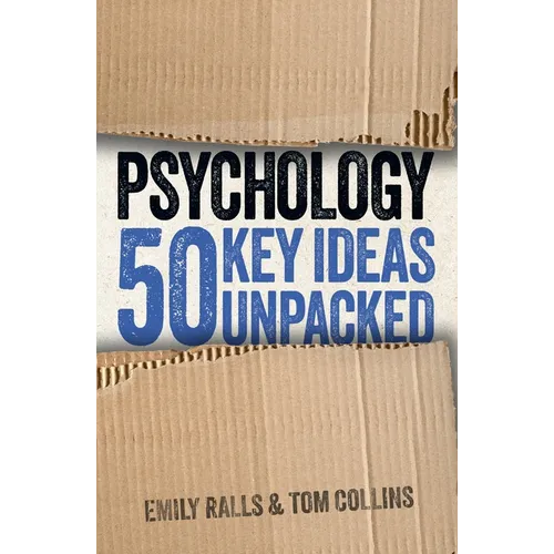 Psychology: 50 Key Ideas Unpacked - Paperback