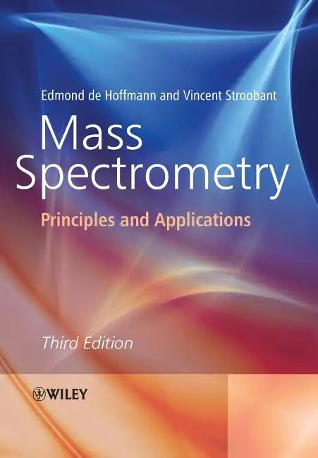 Mass Spectrometry: Principles and Applications - Paperback