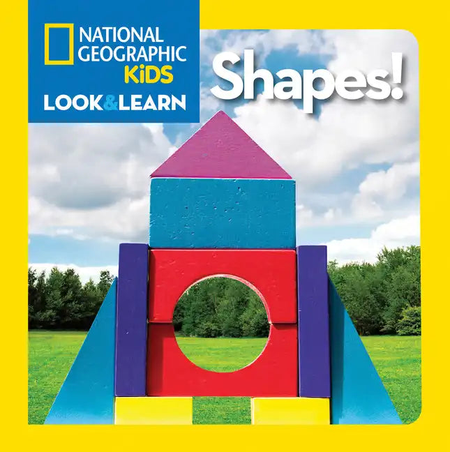 National Geographic Kids Look and Learn: Shapes! - Board Book