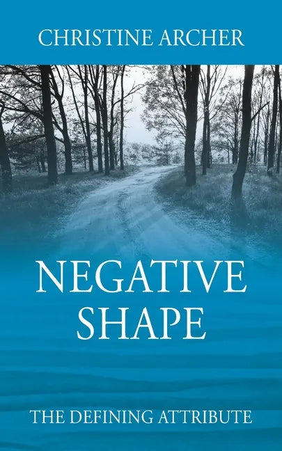 Negative Shape: The Defining Attribute - Paperback