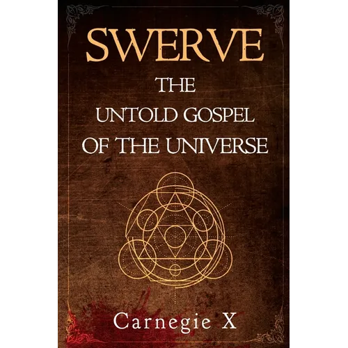 Swerve - The Untold Gospel of the Universe - Paperback