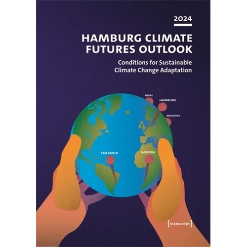 Hamburg Climate Futures Outlook 2024: Conditions for Sustainable Climate Change Adaptation - Paperback