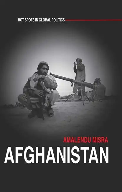 Afghanistan: The Labyrinth of Violence - Paperback