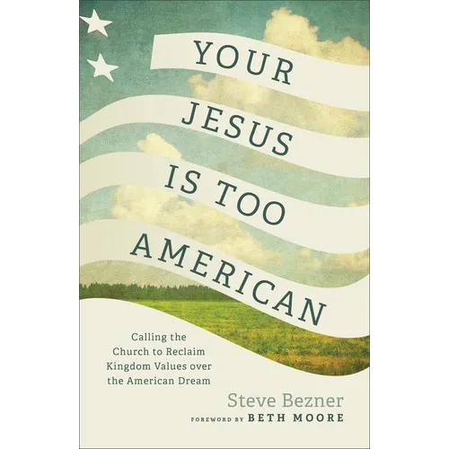 Your Jesus Is Too American - Hardcover