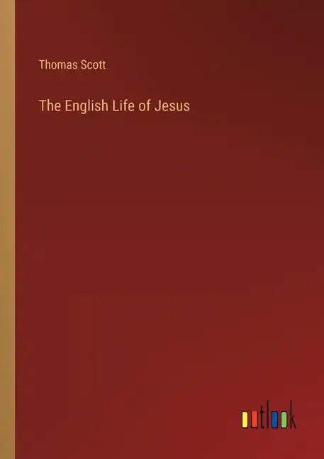 The English Life of Jesus - Paperback
