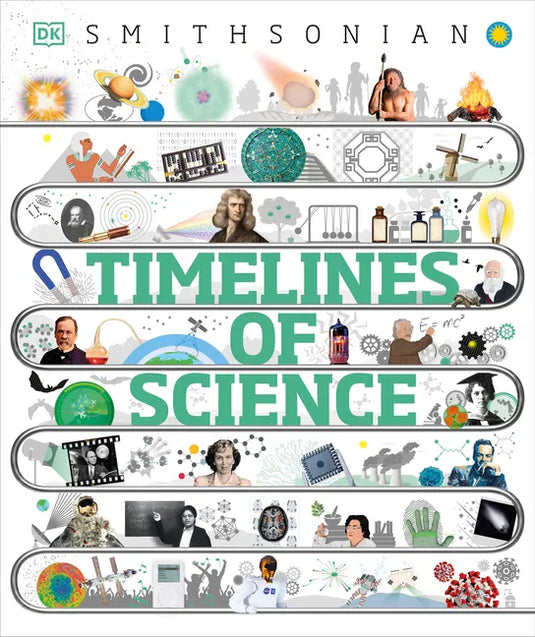 Timelines of Science: From Fossils to Quantum Physics - Hardcover