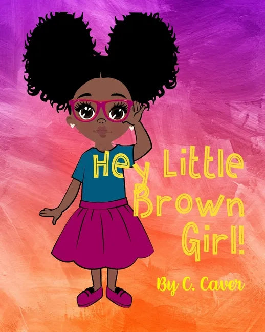 Hey Little Brown Girl - Paperback