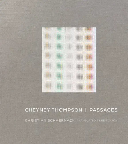 Cheyney Thompson: Passages - Hardcover