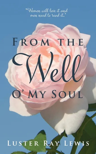 From The Well O' My Soul - Paperback