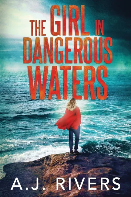 The Girl in Dangerous Waters - Paperback
