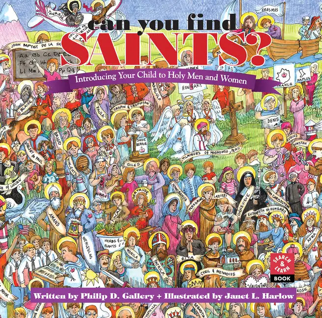Can You Find Saints?: Introducing Your Child to Holy Men and Women - Hardcover