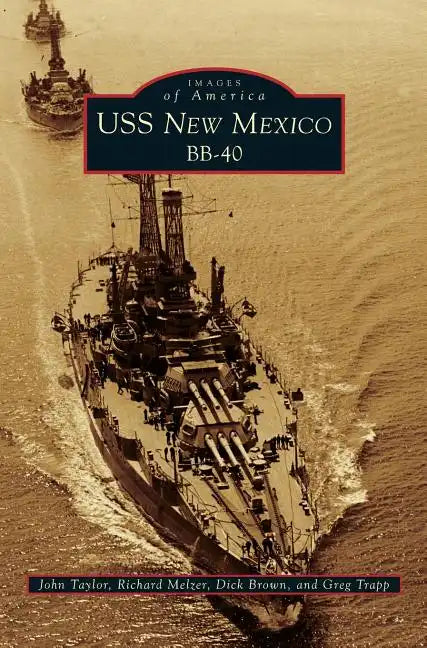 USS New Mexico BB-40 - Hardcover