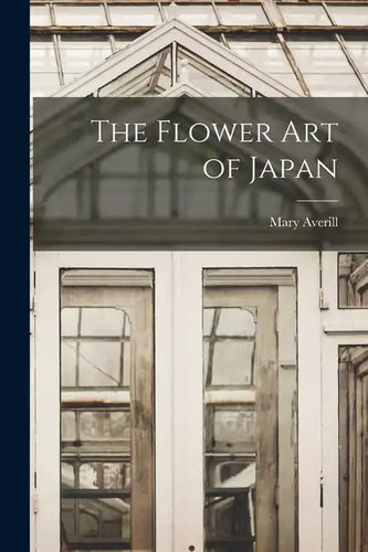 The Flower art of Japan - Paperback