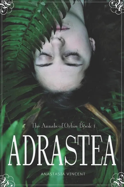 The Annals of Orbis: Book 1 Adrastea - Paperback