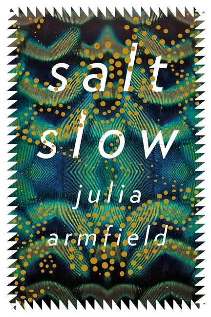 Salt Slow - Paperback