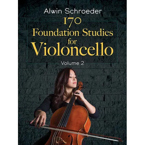 170 Foundation Studies for Violoncello: Volume 2 - Paperback