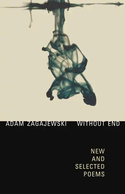 Without End: New and Selected Poems - Paperback