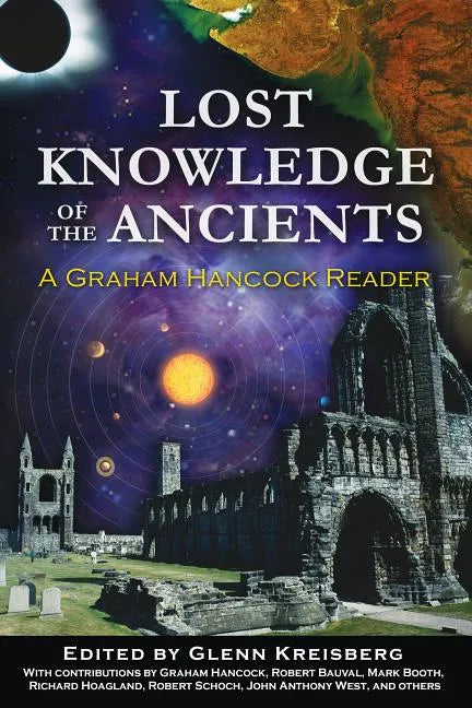 Lost Knowledge of the Ancients: A Graham Hancock Reader - Paperback