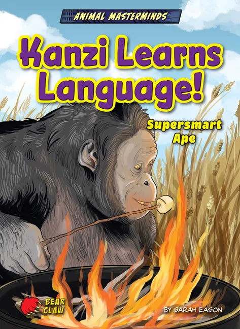 Kanzi Learns Language!: Supersmart Ape - Library Binding