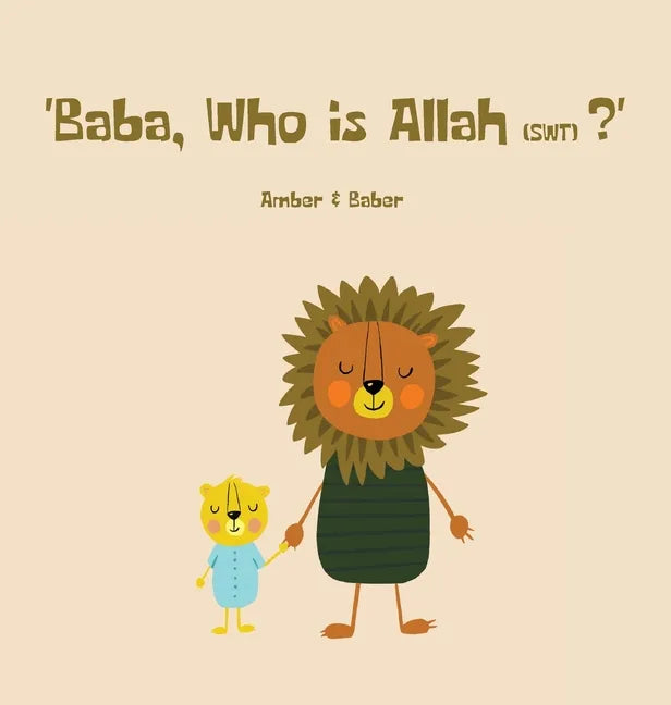 Baba, Who is Allah (swt)? - Hardcover