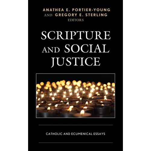 Scripture and Social Justice: Catholic and Ecumenical Essays - Paperback