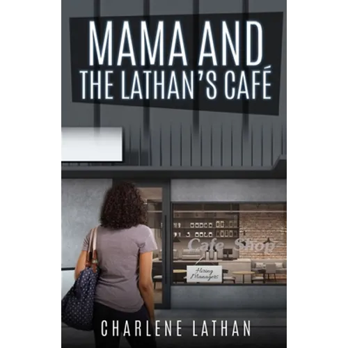 Mama and The Lathan's Cafe - Paperback