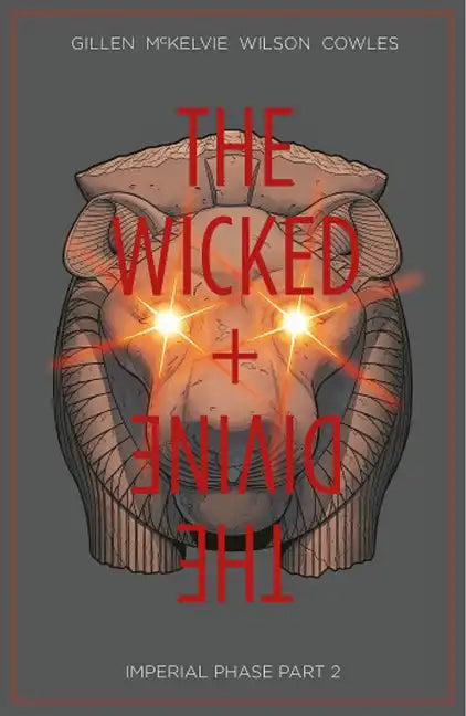 Wicked + the Divine Volume 6: Imperial Phase II - Paperback