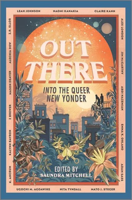Out There: Into the Queer New Yonder - Hardcover