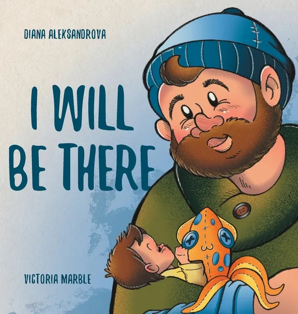 I Will Be There - Hardcover