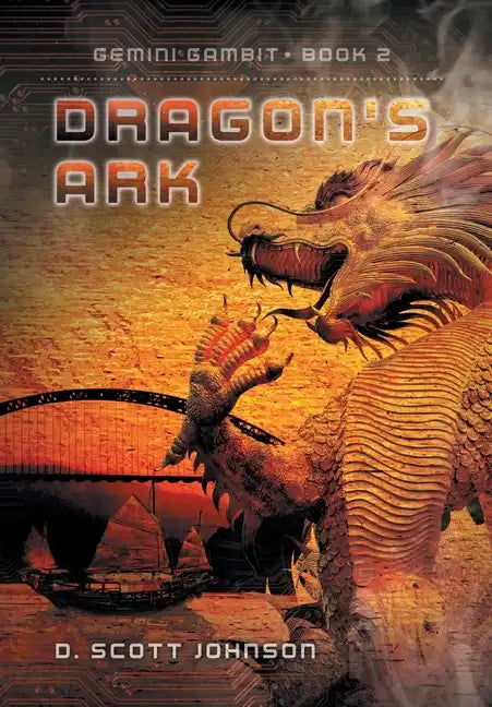Dragon's Ark - Hardcover